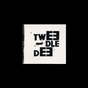Tweedle Dee – S/T