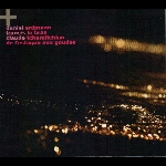 Daniel Erdmann - Francis Le Bras - Claude Tchamitchian – De L'estaque Aux Goudes