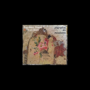 Jean-Marc Foussat - Henri Roger – Géographie Des Transitoires