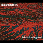 Barbares (Bopp - Foussat - Petit - Sato) – Débris D'orgueil