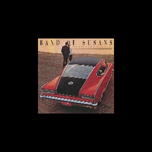 Band Of Susans – Here Comes Success