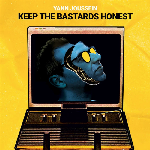 Yann Joussein – Keep The Bastards Honest