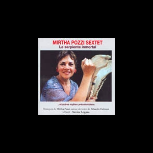 Mirtha Pozzi Sextet – La Serpiente Inmortal