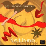Jef Sicard Quartet – Isthme