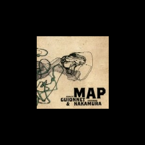 Jean-Luc Guionnet - Tashimaru Nakamura – Map