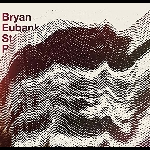 Bryan Eubanks - Stéphane Rives – Fq