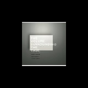 Radu Malfatti - Kevin Drumm - Lucio Capece – The Volume Surrounding The Task