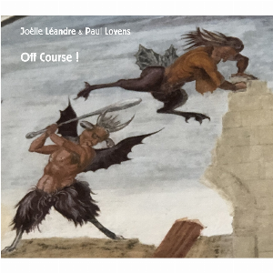 Joëlle Léandre & Paul Lovens – Off Course !