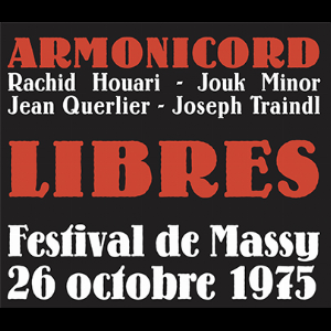Armonicord – Libres Festival De Massy 26 Octobre 1975