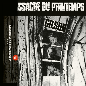 Jef Gilson – Le Massacre Du Printemps