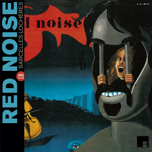 Red Noise – Sarcelles-Lochères