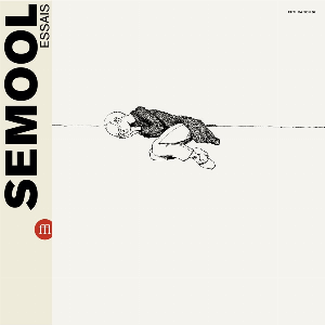 Semool – Essais