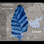 Didier Frébœuf - Jean-Luc Petit – Crusts