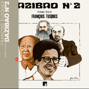 François Tusques – Dazibao N°2