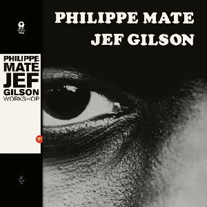 Philippe Maté - Jef Gilson – Workshop
