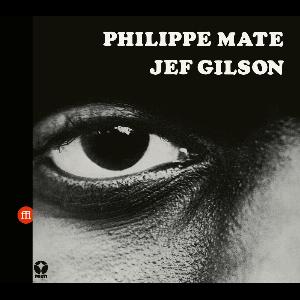 Philippe Maté - Jef Gilson – Workshop