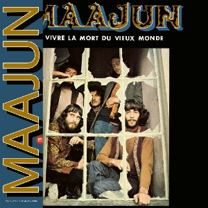 Maajun – Vivre La Mort Du Vieux Monde