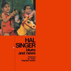 Hal Singer – Blues And News