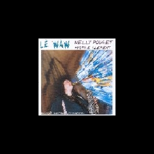 Nelly Pouget - Maurice Clement – Le Waw