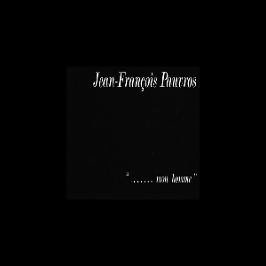 Jean-François Pauvros – ....... Mon Homme