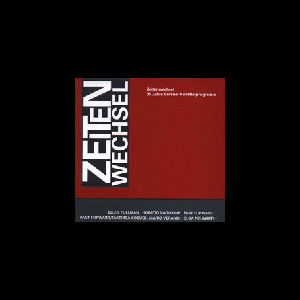 V/A (Fullman - Vaggione - Forward - Kosugi - Verandi - Neuwirth) – Zeitenwechsel 2