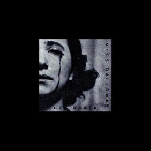 Miss Dalloway – Fuzz Raaga