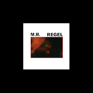 M.b. (Maurizio Bianchi) – Regel