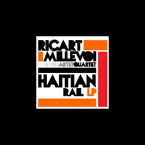 The Ricart / Millevoi Quartet – Haitian Rail