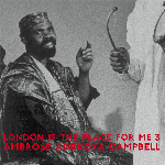Various Artists – London Is The Place For Me 3 (Ambrose Adekoya Campbell)