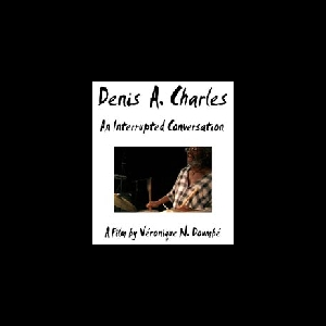 Denis A. Charles - Véronique N. Doumbé – An Interrupted Conversation