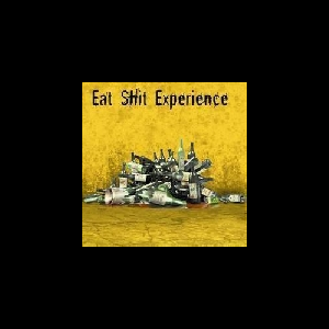 Eat Shit Experience – Vive L'alcool  (Drunk Mental Experience, Boire Sans Amis = Boire Sans Soucis Et Plus)