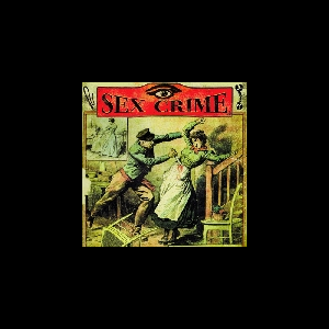 Sex Crime – Night Vision