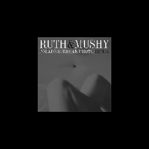 Ruth & Mushy – Polaroïd/Roman/Photo/Remix (Pink Vinyl)