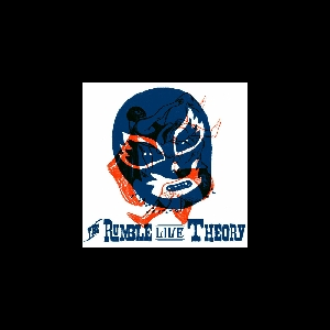 Various Artists – The Rumble Live Theory