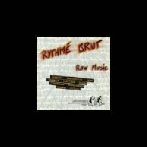Various Artists – Rythmé Brut (Raw Music)