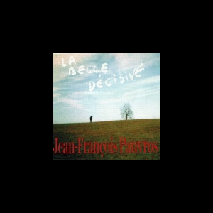 Jean-François Pauvros – La Belle Décisive