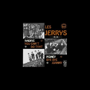 Les Jerrys – Nadine / Money