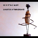 Michel Titin-Schnaider – La Mort De La Transcendance