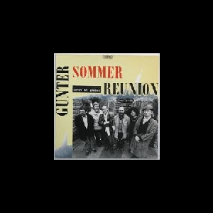 Günter Sommer Reunion (Levallet - Gumpert - Kassap - Bauer - Herring) – Seven Hit Pieces