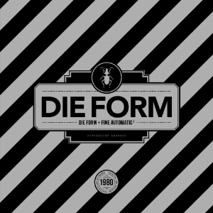 Die Form ÷ Fine Automatic – Die Form ÷ Fine Automatic¹