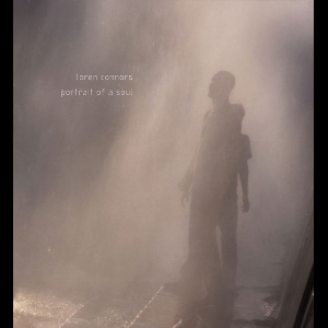 Loren Connors – Portrait Of A Soul