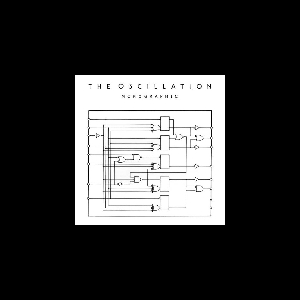 The Oscillation – Monographic
