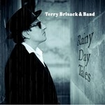 Terry Brisack & Band – Rainy Day Tales