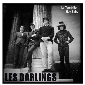 Les Darlings – Le Tourbillon / Hey Baby