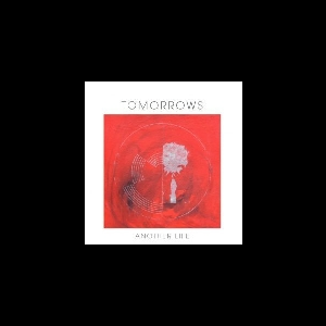 Tomorrows – Another Life