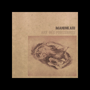 Maninkari – Art Des Poussieres