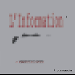 L'information – Les Productions De L'invisible