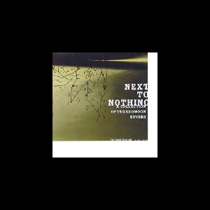 Next To Nothing – A Collection Of Tuxedomoon Covers