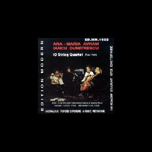 Ana-Maria Avram - Iancu Dumitrescu – 10 Strings Quartet (New York) - Live In Spectrum Xxi (2008)