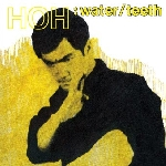 Hoh – Water/Teeth